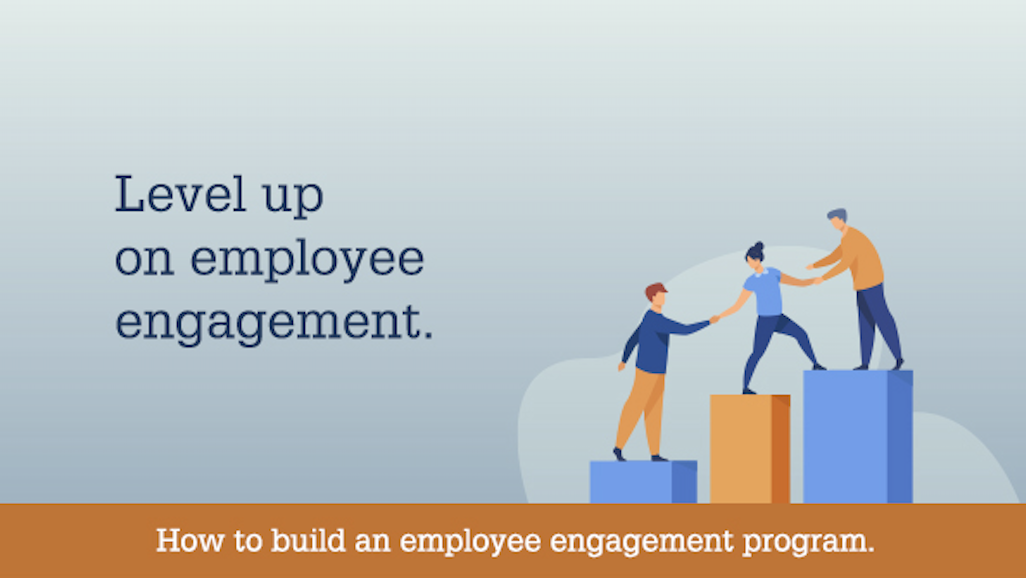 How to build an employee engagement program