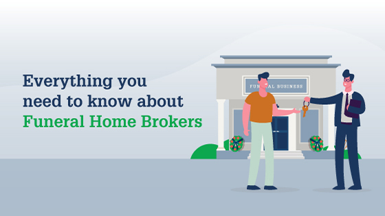 Everything You Need to Know About Funeral Home Brokers