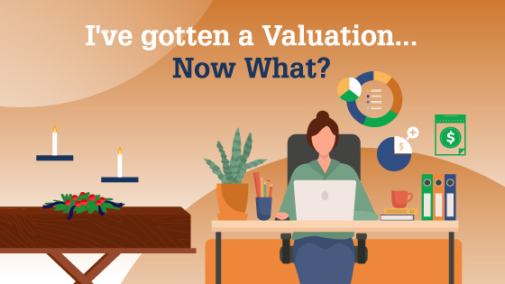 I've Gotten a Valuation... Now What?