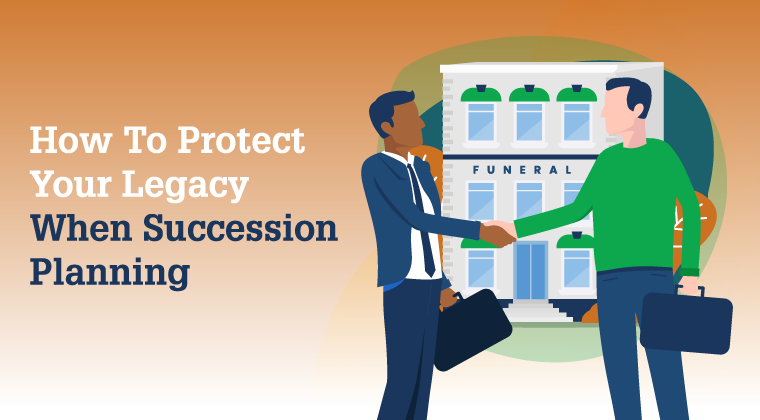 How To Protect Your Legacy When Succession Planning