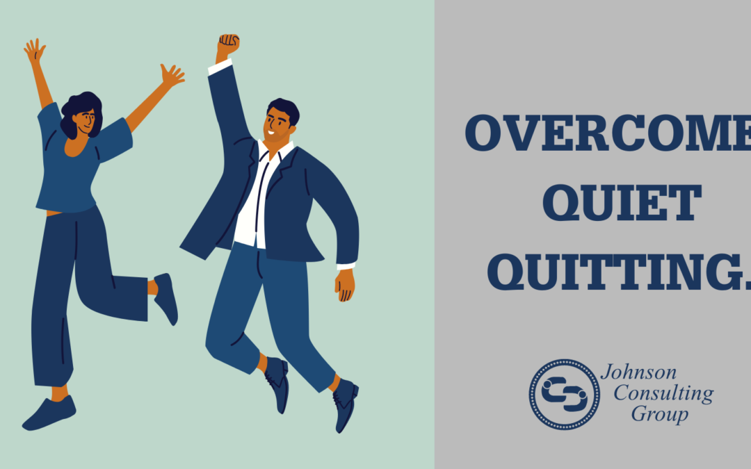 Overcome quiet quitting worries with these workplace improvements.