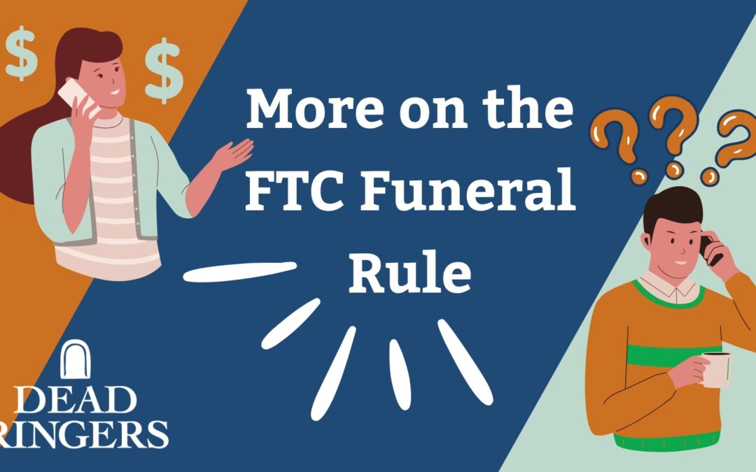 More on the FTC Funeral Rule