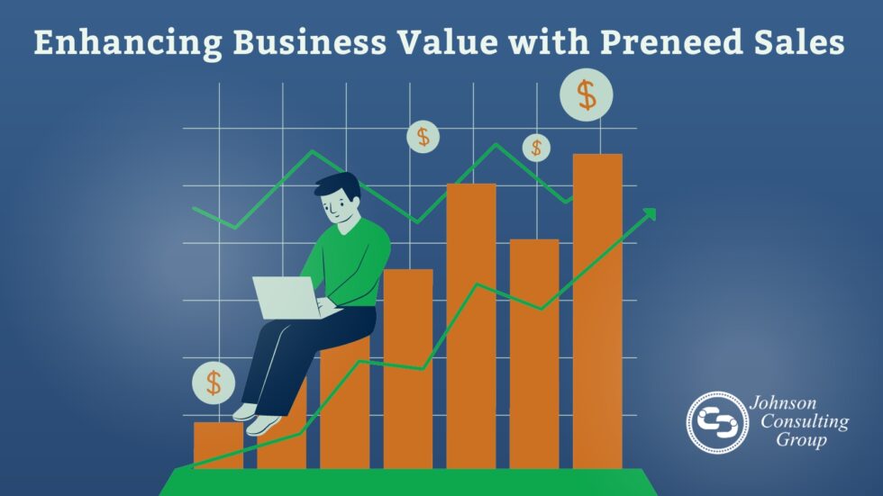 Photo inspiration: Fresh Look at Enhancing Business Value With Preneed Sales