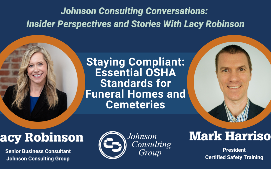 Staying Compliant: Essential OSHA Standards for Funeral Homes and Cemeteries